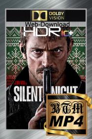 Silent Night 2023 2160p Dolby Vision And HDR10 PLUS DDP5.1 Atmos DV x265 MP4-BEN THE