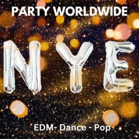 Various Artists - NYE Party Worldwide- EDM- Dance- Pop (2023) Mp3 320kbps [PMEDIA] ⭐️