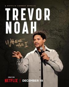 【高清影视之家发布 】特雷弗·诺亚：说到哪了[简繁英字幕] Trevor Noah Where Was I 2023 1080p NF WEB-DL DDP 5.1 H.264-DreamHD