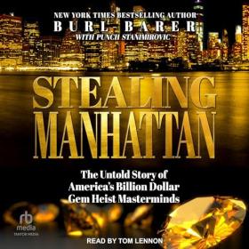 Burl Barer - 2023 - Stealing Manhattan (True Crime)