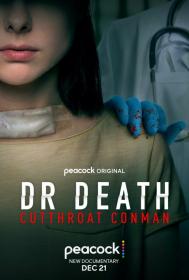Dr Death Cutthroat Conman 2023 1080p WEB h264-EDITH