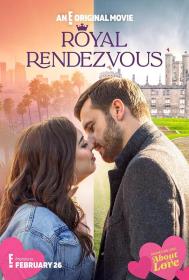 【高清影视之家发布 】Royal Rendezvous[无字片源] Royal Rendezvous 2023 1080p Peacock WEB-DL DDP 5.1 H.264-DreamHD