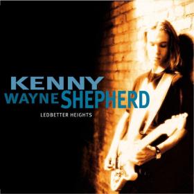 Kenny Wayne Shepherd - Ledbetter Heights (1995 Blues) [Flac 16-44]