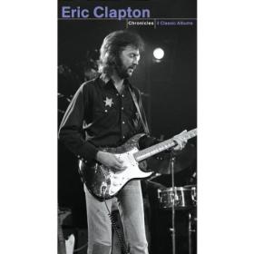 Eric Clapton - Chronicles - 3 Classic Albums (2005)⭐FLAC