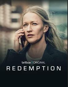 【高清剧集网发布 】救赎 第一季[全6集][无字片源] Redemption S01 1080p BritBox WEB-DL AAC 2.0 H.264-BlackTV