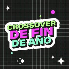 Various Artists - Crossover de fin de año (2023) Mp3 320kbps [PMEDIA] ⭐️