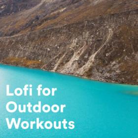Various Artists - Lofi for Outdoor Workouts (2023) Mp3 320kbps [PMEDIA] ⭐️