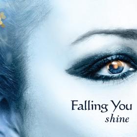 Falling You - 2017 - Shine