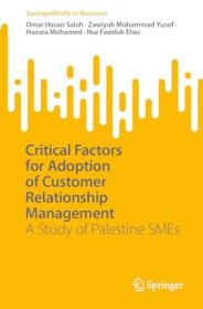 [ CourseWikia com ] Critical Factors for Adoption of Customer Relationship Management - A Study of Palestine SMEs