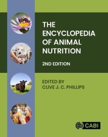 [ CourseWikia com ] The Encyclopedia of Animal Nutrition, 2nd Edition