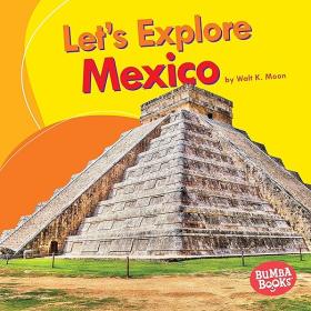 Let's Explore Mexico