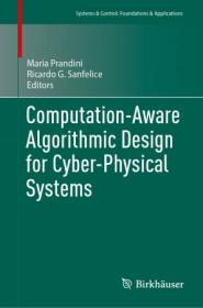 Computation-Aware Algorithmic Design for Cyber-Physical Systems