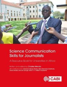 Science Communication Skills for Journalists - A Resource Book for Universities in Africa