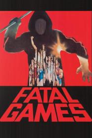 Fatal Games (1984) [720p] [BluRay] [YTS]
