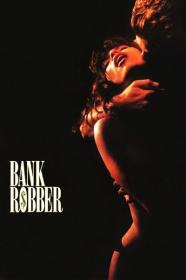 Bank Robber 1993 720p AMZN WEBRip 800MB x264-GalaxyRG[TGx]