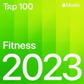 Various Artists - Top 100 2023 Fitness (2023) Mp3 320kbps [PMEDIA] ⭐️