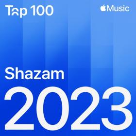 Various Artists - Top 100 2023 Shazam (2023) Mp3 320kbps [PMEDIA] ⭐️