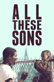 All These Sons (2021) [1080p] [WEBRip] [YTS]