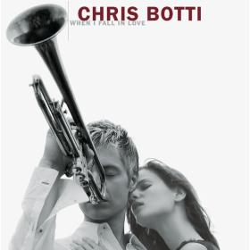 Chris Botti - When I Fall In Love (2004 Jazz) [Flac 16-44]