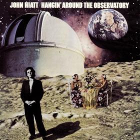 John Hiatt - Hangin' Around The Observatory (1974 Pop Rock) [Flac 16-44]
