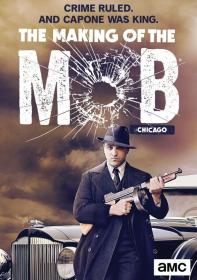 The Making of the Mob Chicago 7of8 Sin City 1080p WEB x264 AAC