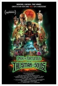 幸运欧尼克斯和灵魂护身符 Onyx The Fortuitous And The Talisman Of Souls 2023 HD1080P X264 AAC English CHS-ENG BDYS