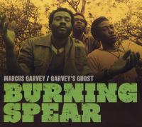 Burning Spear - 1987 - Marcus Garvey _ Garvey's Ghost (2010 RM)
