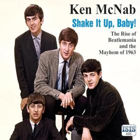 Ken McNab - 2024 - Shake It Up, Baby! (History)