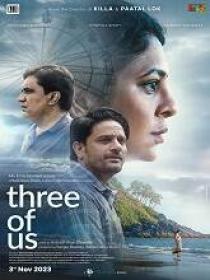 T - Three of Us (2023) 720p Hindi HQ HDRip - x264 - (DD 5.1 - 192Kbps & AAC) - 1GB