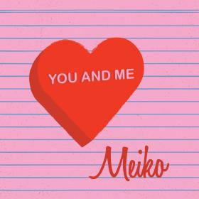 Meiko - 2013 - You and Me EP