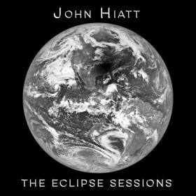 John Hiatt - The Eclipse Sessions (2018 Roots rock) [Flac 24-44]