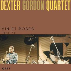Dexter Gordon - Vin Et Roses  (Live) (2024) [16Bit-44.1kHz] FLAC [PMEDIA] ⭐️