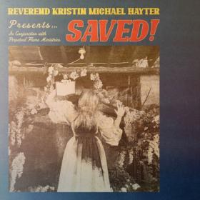 (2023) Reverend Kristin Michael Hayter - SAVED! [FLAC]