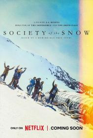 【高清影视之家发布 】绝境盟约[简繁英字幕] Society of the Snow 2024 1080p NF WEB-DL DDP 5.1 Atmos H.264-DreamHD