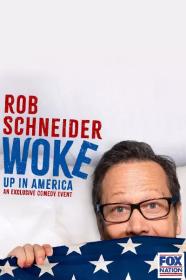 Rob Schneider Woke Up in America 2023 1080p WEB h264-INSURRECTION
