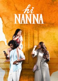 Hi Nanna (2023) 1080p HDRip  [Dual Audio] [Hindi + Telugu] x264 ESubs [3.2GB] - QRips
