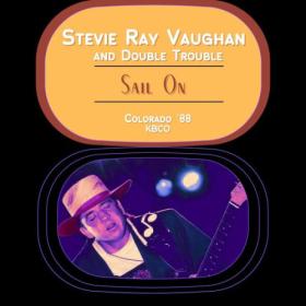 Stevie Ray Vaughan - Sail On (Live Colorado '88) (2023) [16Bit-44.1kHz] FLAC [PMEDIA] ⭐️