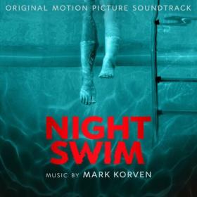 Mark Korven - Night Swim (Original Motion Picture Soundtrack) (2024) Mp3 320kbps [PMEDIA] ⭐️