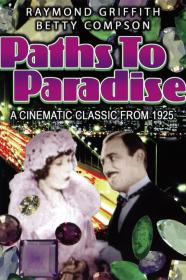 Paths To Paradise (1925) [1080p] [BluRay] [YTS]