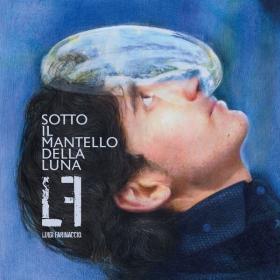Luigi Farinaccio - Sotto il mantello della luna (2024 Pop) [Flac 24-48]