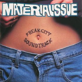 Material Issue - Freak City Soundtrack (1994 Pop) [Flac 16-44]