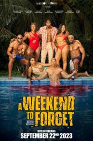 A Weekend To Forget (2023) [1080p] [WEBRip] [YTS]
