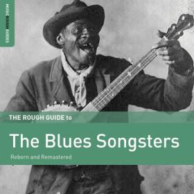 Various Artists - Rough Guide to the Blues Songsters (2015) FLAC [PMEDIA] ⭐️