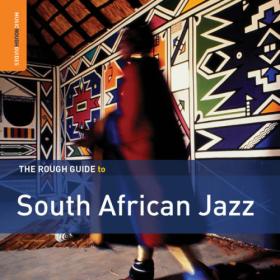 Various Artists - Rough Guide to South African Jazz (2016) FLAC [PMEDIA] ⭐️