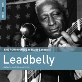 Leadbelly - Rough Guide To Leadbelly (2010) FLAC [PMEDIA] ⭐️