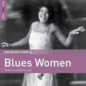 Various Artists - Rough Guide to Blues Women (2016) FLAC [PMEDIA] ⭐️