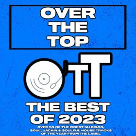 Various Artists - Over The Top The Best Of 2023 (2023) Mp3 320kbps [PMEDIA] ⭐️