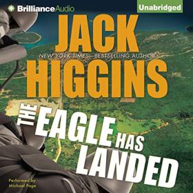 Jack Higgins - 2010 - The Eagle Has Landed (Fiction)