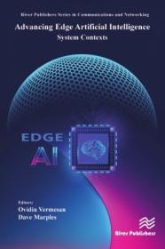 [ CourseWikia com ] Advancing Edge Artificial Intelligence - System Contexts