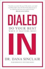 [ CourseWikia com ] Dialed In - Do Your Best When It Matters Most